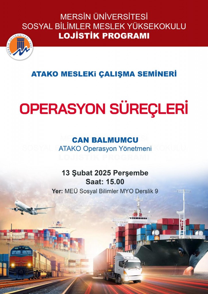 ATAKO Mesleki Çalışma Semineri : Operasyon Süreçleri detayı için tıklayınız
