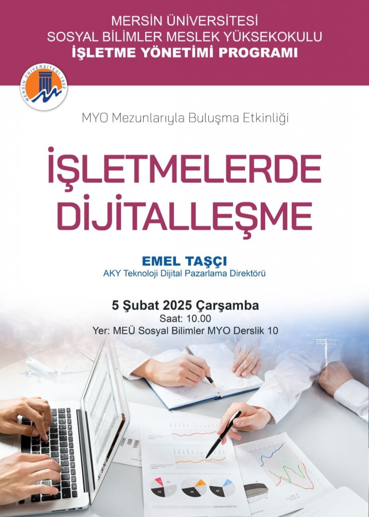 MYO Mezunlarıyla Buluşma Etkinliği: İşletmelerde Dijitalleşme detayı için tıklayınız