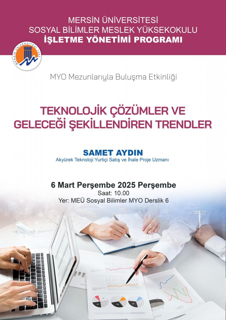 Myo Mezunlarıyla Buluşma Etkinliği : Teknolojik Çözümler ve Geleceği Şekillendiren Trendler detayı için tıklayınız