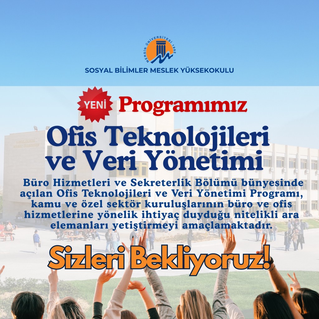 Yeni Programımız Ofis Teknolojileri ve Veri Y&ouml;netimi detayı için tıklayınız