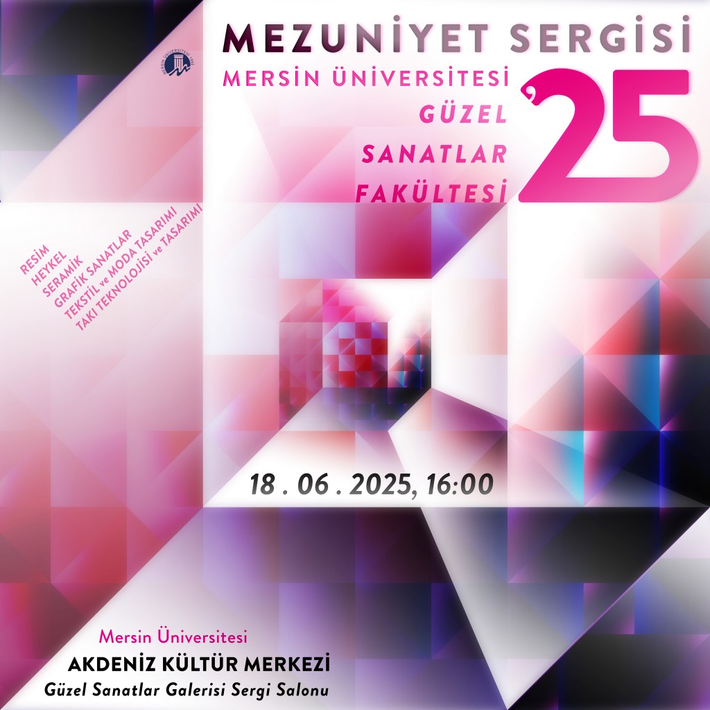 2024-2025 Akademik Yılı Mezuniyet Sergisi D&uuml;zenlendi detayı için tıklayınız